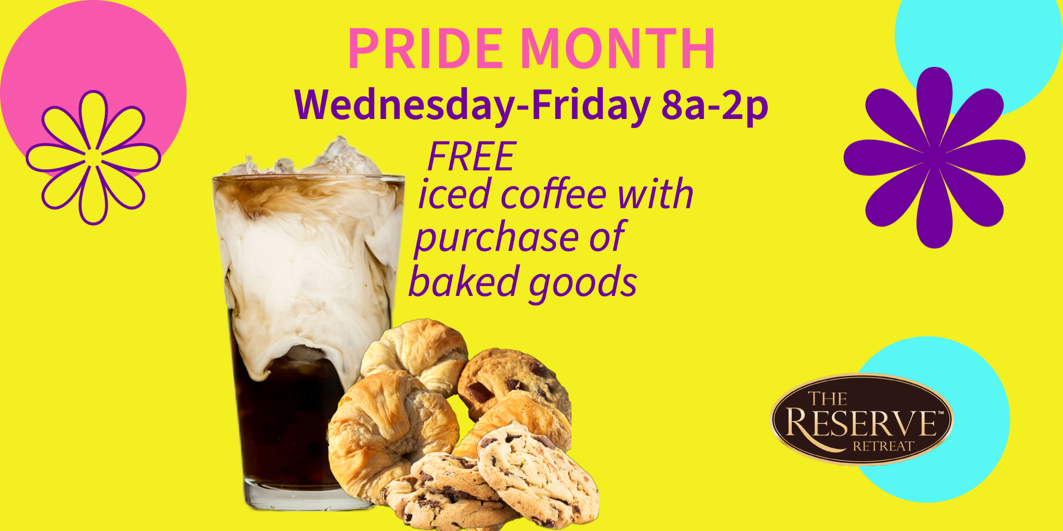 Free iced coffee with purchase of pastry Wednesdays during June - Pride Month - at The Reserve Retreat, Sarasota FL
