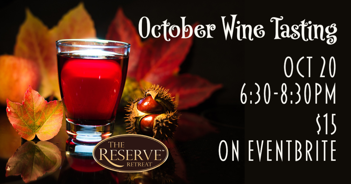 October wine tasting event at The Reserve Retreat