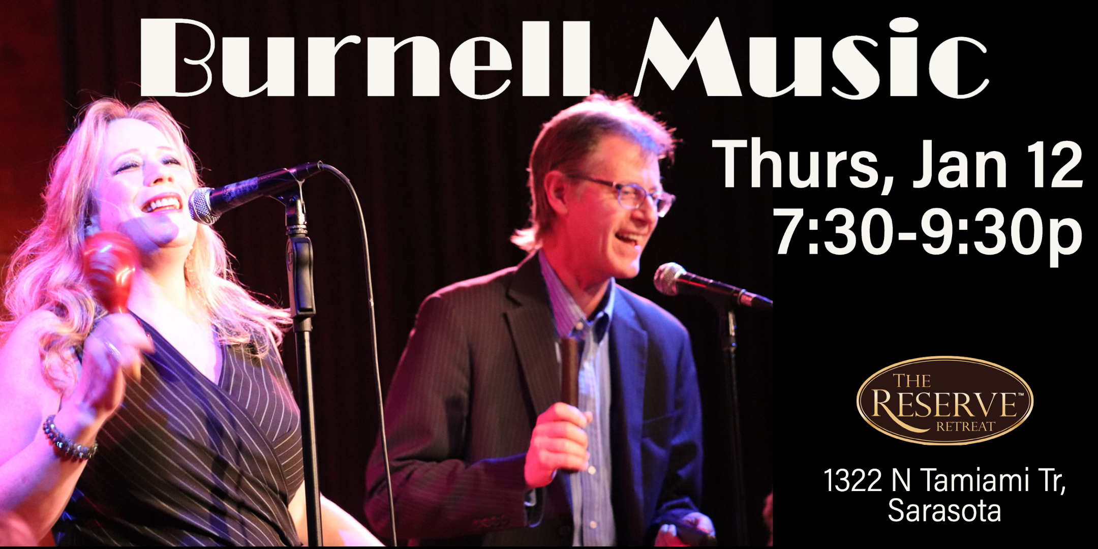 Burnell Music - Anne & Mark- return to The Reserve Retreat on Thursday, January 12